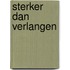 Sterker dan verlangen