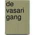 De Vasari Gang