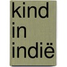 Kind in Indië by K.M. Felter