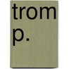 Trom P. door René Eijsermans