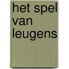 Het spel van leugens door Anna West