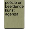 Poëzie en beeldende kunst agenda door Onbekend