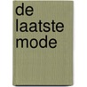 De Laatste Mode door Pim Smit