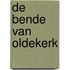 De Bende van Oldekerk