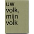 Uw volk, mijn volk