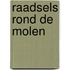 Raadsels rond de molen