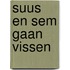 Suus en Sem gaan vissen