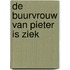De buurvrouw van Pieter is ziek