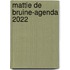 Mattie de Bruine-agenda 2022
