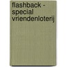 Flashback - special Vriendenloterij door Sj Watson