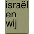 Israël en wij