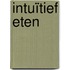 Intuïtief Eten