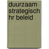 duurzaam strategisch HR beleid door Iwan Visje