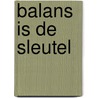 BALANS IS DE SLEUTEL by Kimar Hevánz