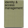 Identity & Access Management door Rob van der Staaij