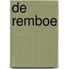 De Remboe door Pieter van Vemde