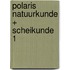 POLARIS natuurkunde + scheikunde 1