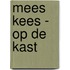 Mees Kees - Op de kast