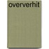 Oververhit