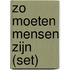 Zo moeten mensen zijn (set)
