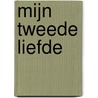 mijn tweede liefde door Onbekend