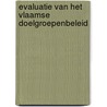 Evaluatie van het Vlaamse doelgroepenbeleid by Sofie Cabus
