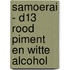 Samoerai - D13 Rood piment en witte alcohol