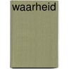 Waarheid by Tom Phillips