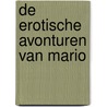 De erotische avonturen van Mario by Herman Mertens