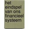 Het eindspel van ons financieel systeem door Maarten Verheyen