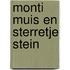 Monti Muis en Sterretje Stein