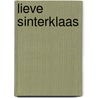 Lieve Sinterklaas door Kathleen Amant
