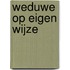 Weduwe op eigen wijze