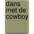 Dans met de cowboy