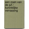 Een zoen van de juf / Koninklijke verrassing by Melissa Mcclone