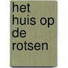 Het huis op de rotsen door Raeanne Thayne