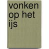 Vonken op het ijs door Colleen Collins