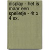 Display - Het is maar een spelletje - 4T x 4 ex. by S. Studio ImageBooks
