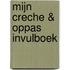 Mijn creche & oppas invulboek