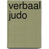 Verbaal judo by Hennie de Kler
