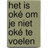 Het is oké om je niet oké te voelen by Megan Devine