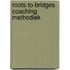 Roots-to-Bridges coaching methodiek