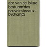 ABC van de lokale besturen/des pouvoirs locaux - BW3/CMP3 by Unknown