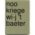 Noo kriege wi-j 't baeter