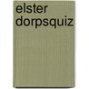 Elster Dorpsquiz by Toon Osterloh