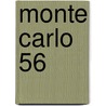 Monte Carlo 56 door Philippe Pinard
