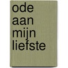 Ode aan mijn liefste by Martin Bless