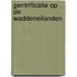 Gentrificatie op de Waddeneilanden