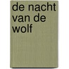 De nacht van de wolf door Sandra Berg