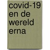 COVID-19 en de wereld erna door Robin de Ruiter'S. Auteurscollectie